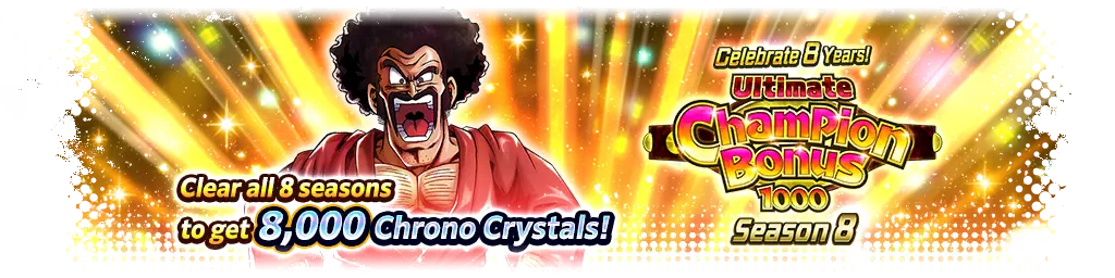 Celebração do Aniversário de 8 Anos! Ultimate CHAMPION BONUS 1000 - Temporada 8