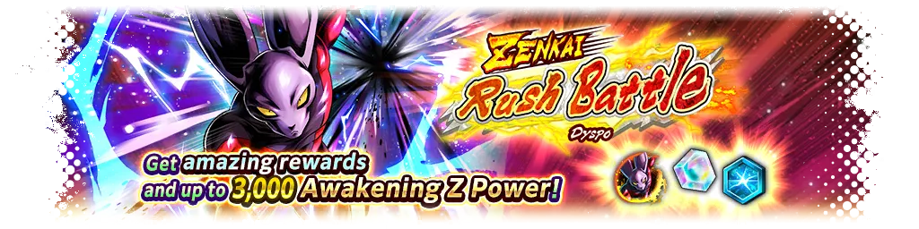 Batalha Rush ZENKAI - Dyspo -