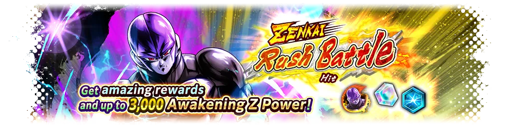 Batalha Rush ZENKAI - Hit -