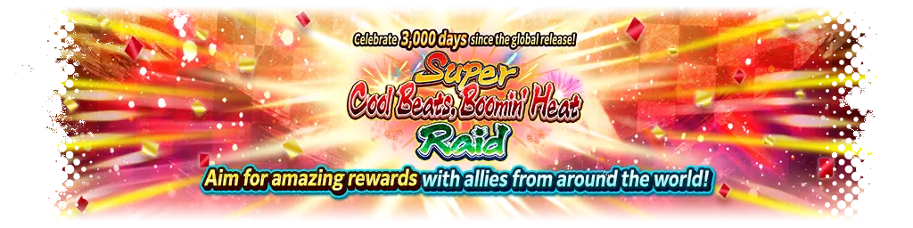 Celebração de 3000 Dias desde o Lançamento Mundial! Raid do Super Festival Ritmo de Festa