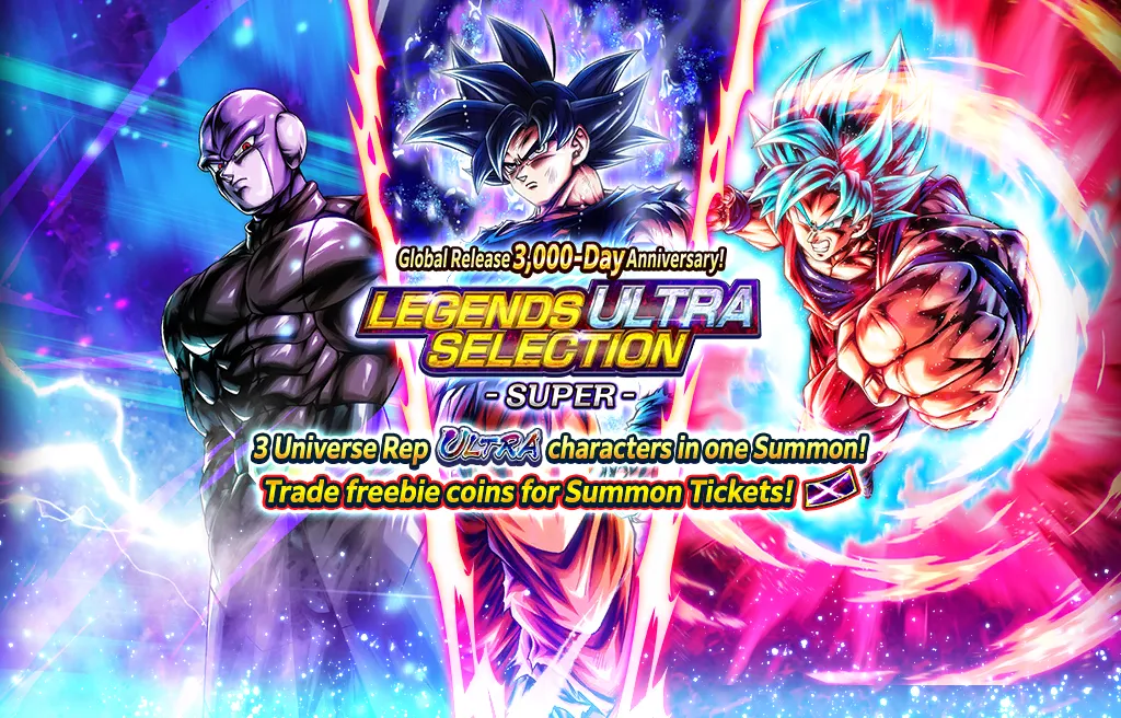 Celebração de 3000 Dias desde o Lançamento Mundial! LEGENDS ULTRA SELECTION - SUPER -